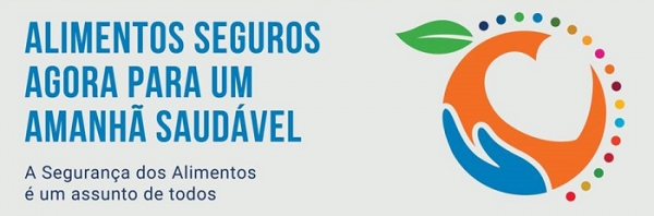 Dia Mundial da Segurança dos Alimentos