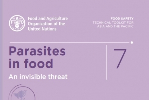 Publicação FAO: Parasites in Food - An invisible threat