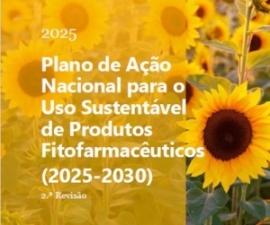 Plano de A&ccedil;&atilde;o Nacional para o Uso Sustent&aacute;vel de Produtos Fitofarmac&ecirc;uticos (2025-2030)