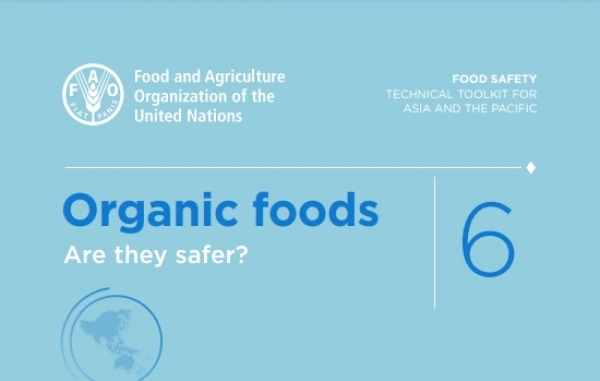 Publicação FAO: Organic Foods - Are they safer?