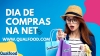 DIA DE COMPRAS NA NET 2024